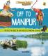 Off to Manipur (Discover India)