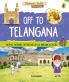 Off to Telangana (Discover India)