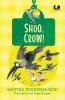 Hook Book: Shoo Crow! [Paperback] Punniyamurthi Kavitha and Kuriyan Priya