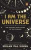 I Am the Universe