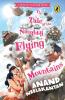 Tale of the Naughty Flying Mountains (a Puffin Chapter Book)