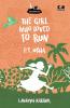THE GIRL WHO LOVED TO RUN: PT USHA (DREAMERS SERIES)