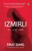 Izmirli My Last Love