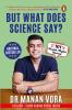 But What Does Science Say?: 101 Health Myths Busted