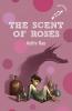 The Scent of Roses (hOle Book): Story of a Young Boy Dealing with Loss | Set in Kashmir | Ages 7+