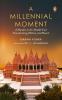 A MILLENNIAL MOMENT : A MANDIR IN THE MIDDLE EAST TRANSFORMING HISTORY AND HEARTS