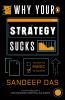 Why Your Strategy Sucks: Unleash The Magic To Succeed