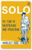 Solo: My Year of Backpacking and Unpacking