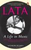 Lata: A Life in Music