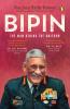 Bipin: The Man Behind the Uniform