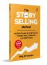 The Story Selling Method