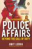 POLICE AFFAIRS: BEYOND THE CALL OF DUTY