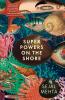 Superpowers on the Shore