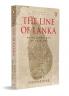 The Line Of Lanka: Myths & Memories Of An Island