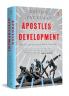 Apostles of Development