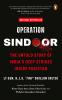 OPERATION SINDOOR: THE UNTOLD STORY OF INDIA'S DEEP STRIKES INSIDE PAKISTAN