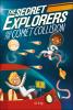 THE SECRET EXPLORERS AND THE COMET COLLISION