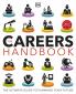 THE CAREERS HANDBOOK: THE ULTIMATE GUIDE