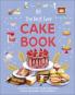 THE BEST EVER CAKE BOOK