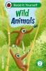 Wild Animals: Read It Yourself - Level 2 Developing Reader