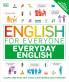 English for Everyone Everyday English: Learn and Practise Over 2500 Words and Phrases