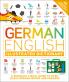 GERMAN ENGLISH ILLUSTRATED DICTIONARY : A BILINGUAL VISUAL GUIDE TO OVER 10000 GERMAN WORDS AND PHRASES