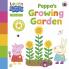 LEARN WITH PEPPA: PEPPAÂ€™S GROWING GARDEN