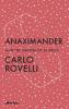 Anaximander: And the Nature of Science