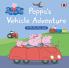 PEPPA PIG: PEPPA’S VEHICLE ADVENTUE