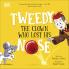 TWEEDY: THE CLOWN WHO LOST HIS NOSE