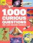 1000 Curious Questions: And 1000 Amazing Answers