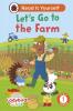 LADYBIRD CLASS - LET’S GO TO THE FARM:  READ IT YOURSELF - LEVEL 1 EARLY READER