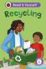 RECYCLING: READ IT YOURSELF - LEVEL 4 FLUENT READER