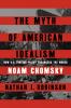 THE MYTH OF AMERICAN IDEALISM