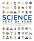 SCIENCE YEAR BY YEAR