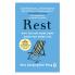 Rest: Why You Get More Done When You Work Less