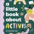 Little Book about Activism