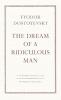 THE DREAM OF A RIDICULOUS MAN