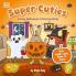 SUPER CUTIES: A COSY HALLOWEEN COLOURING BOOK