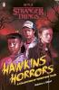 STRANGER THINGS: HAWKINS HORRORS: A COLLECTION OF TERRIFYING TALES