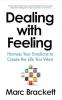 DEALING WITH FEELING