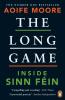 The Long Game: Inside Sinn FÃ©in