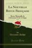 La Nouvelle Revue FranÃ§aise Vol. 16: Revue Mensuelle de LittÃ©rature Et de Critique (Classic Reprint)