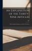 Explanation of the Thirty-Nine Articles: With an Epistle Dedicatory to the Rev. E. B. Pusey D.D (Classic Reprint)