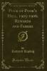 Puck of Pook''s Hill 1905-1906; Rewards and Fairies (Classic Reprint)