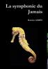 La symphonie du Jamais