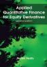 Applied Quantitative Finance for Equity Derivatives second edition