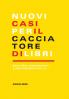 Nuovi casi per il cacciatore di libri