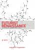 Futurist Renaissance