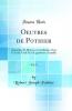 Oeuvres de Pothier Vol. 8: AnnotÃ©es Et Mises en CorrÃ©lation Avec le Code Civil Et la LÃ©gislation Actuelle (Classic Reprint)